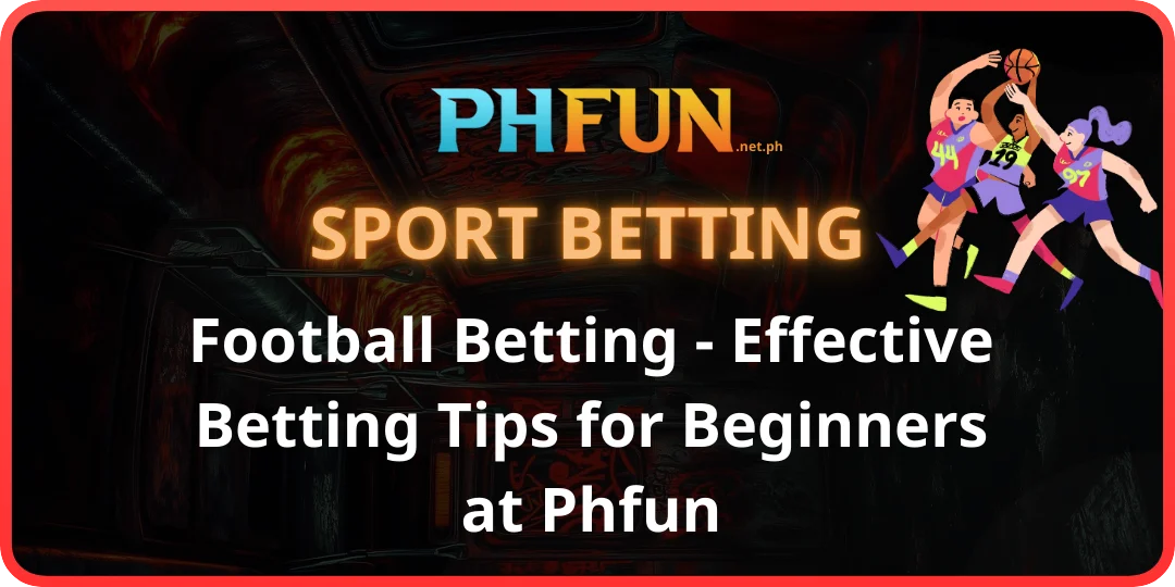 Football Betting at phfun