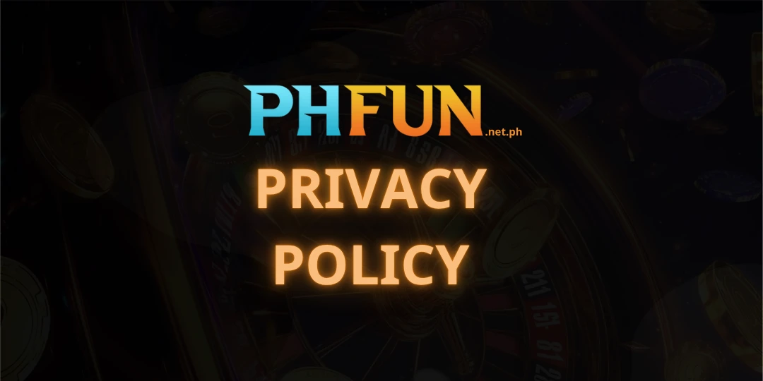 privacy policy phfun