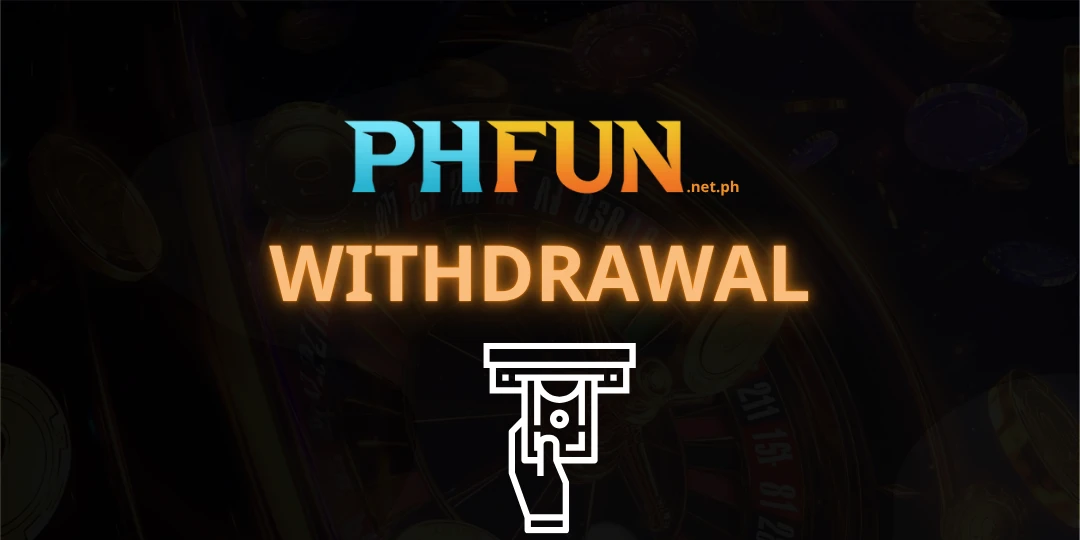 wihtdrawal phfun